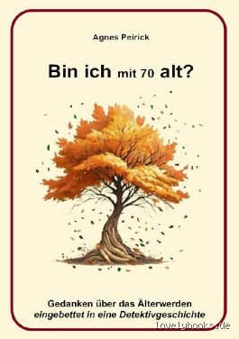Bin ich mit 70 Jahren alt? Die überraschende Wahrheit über den modernen Ruhestand