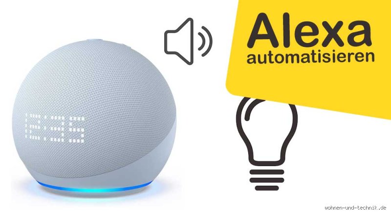 Wie steuere ich eigentlich meine Beleuchtung nur mit Alexa? Mein persönlicher Leitfaden