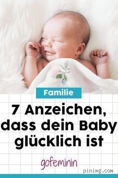 Wie verhält sich ein glückliches Baby? Zeichen und Tipps, die helfen