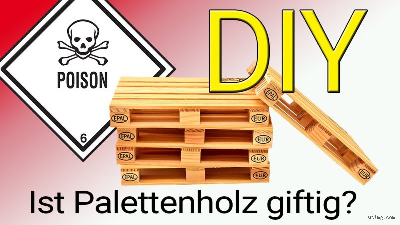 Ist Palettenholz giftig? Die ehrliche Wahrheit über das vermeintliche Schnäppchen