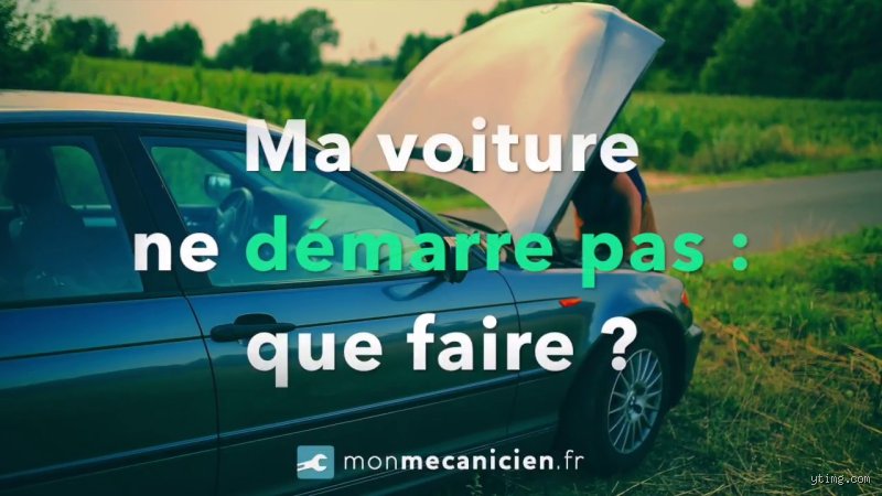 Quand je mets le contact ma voiture ne démarre pas ?